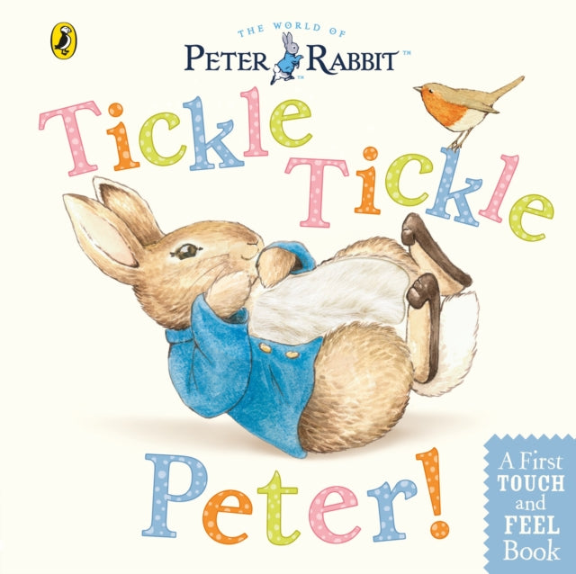 Book cover of: Peter Rabbit: Tickle Tickle Peter!. By: Beatrix Potter