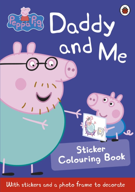 Peppa Pig: Issi ja mina kleebistega värviraamat