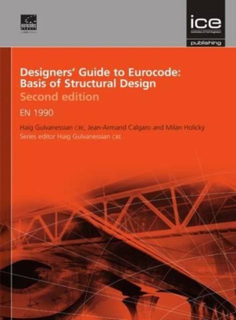 Book cover of: Designers' Guide to Eurocode: Basis of Structural Design