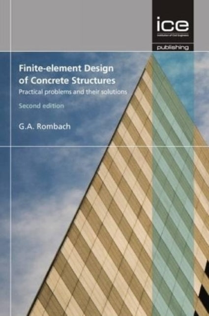 Book cover of: Finite-Element Design of Concrete Structures. By: G. A. Rombach