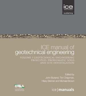 ICE Manual of Geotechnical Engineering Volume II