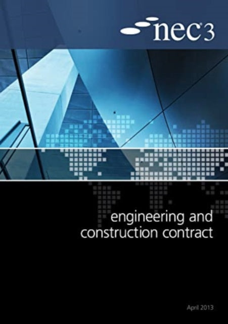 Book cover of: NEC3 Engineering and Construction Contract (ECC)