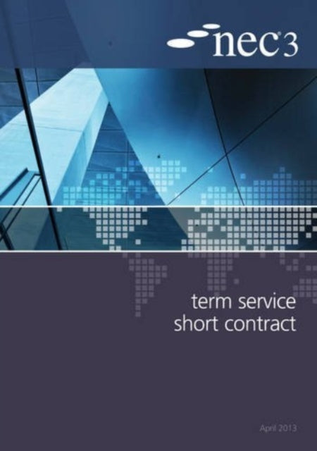 Book cover of: NEC3 Term Service Short Contract (TSSC)