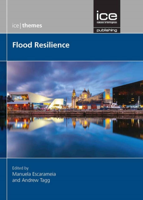 Book cover of: Flood Resilience. By: Manuela Escarameia