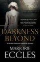 Book cover of: Darkness Beyond. By: Marjorie Eccles