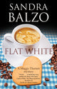 Flat White 9780727890573 Sandra Balzo