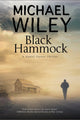 Book cover of: Black Hammock. By: Michael Wiley