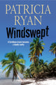 Book cover of: Windswept. By: Patricia Twomey Ryan