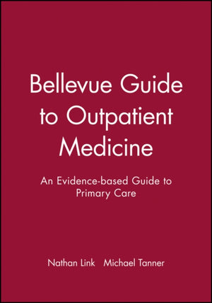 Bellevue Guide to Outpatient Medicine