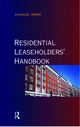 Book cover of: Residential Leaseholders Handbook. By: Charles Ward