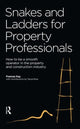 Book cover of: Snakes and Ladders for Property Professionals. By: Frances Kaye