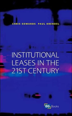 Institutional Leases in the 21st Century