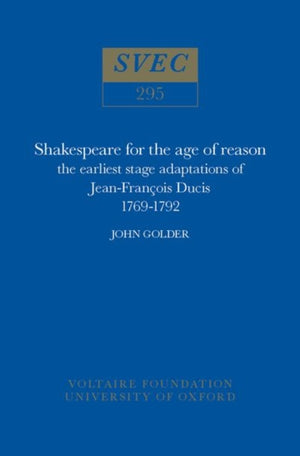 Shakespeare for the Age of Reason