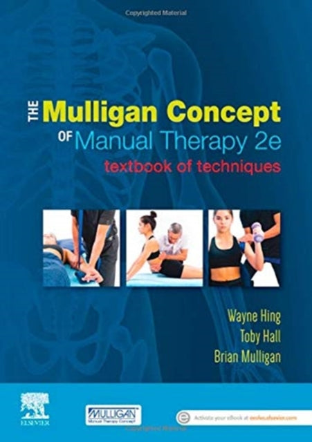 Book cover of: Mulligan Concept of Manual Therapy. By: Wayne Hing