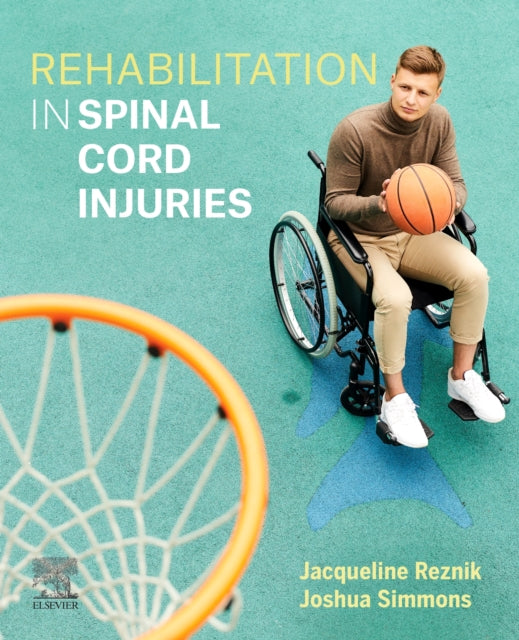 Book cover of: Rehabilitation in Spinal Cord Injuries. By: Jackie Reznik