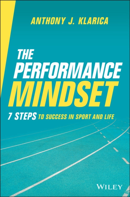 Book cover of: Performance Mindset. By: Anthony Klarica