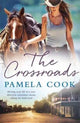 Book cover of: Crossroads. By: Pamela Cook