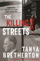Book cover of: Killing Streets. By: Tanya Bretherton