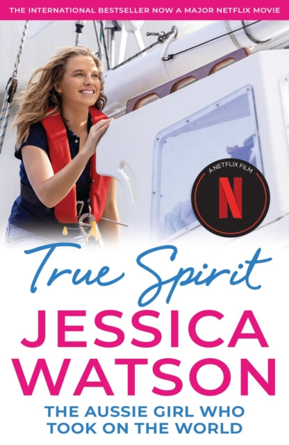 True Spirit, The Aussie girl who took on the world