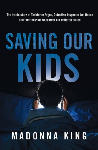 Book cover of: Saving Our Kids. By: Madonna King