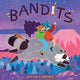 Book cover of: Bandits. By: Sha'an d'Anthes