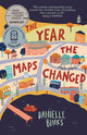Book cover of: Year the Maps Changed. By: Danielle Binks