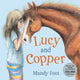 Book cover of: Lucy and Copper. By: Mandy Foot