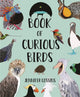Book cover of: Book of Curious Birds. By: Jennifer Cossins