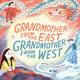 Book cover of: Grandmother from the East, Grandmother from the West