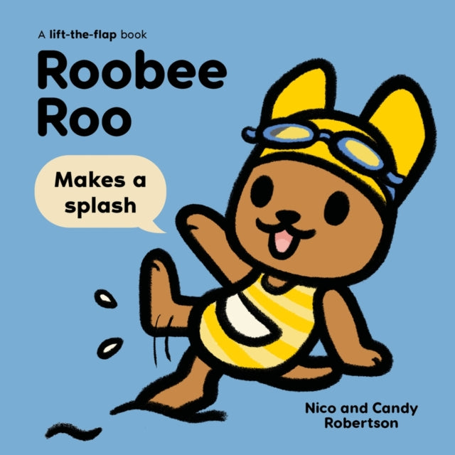 Book cover of: Roobee Roo: Makes a Splash. By: Nico Robertson