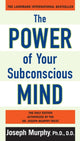 Book cover of: Power of Your Subconscious Mind. By: Joseph Murphy