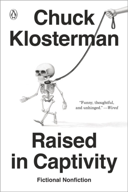 Book cover of: Raised in Captivity. By: Chuck Klosterman