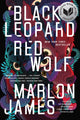 Book cover of: Black Leopard, Red Wolf. By: Marlon James