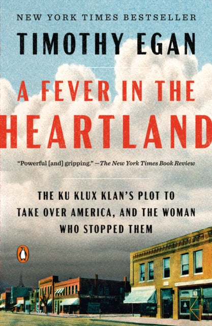 Book cover of: Fever in the Heartland. By: Timothy Egan