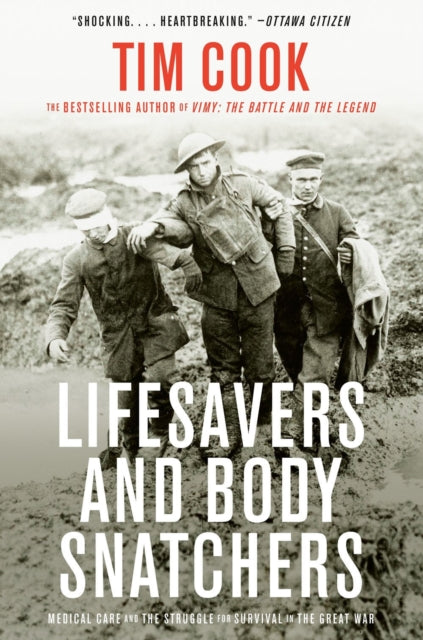 Book cover of: Lifesavers and Body Snatchers. By: Tim Cook