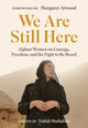 Book cover of: We Are Still Here. By: Nahid Shahalimi