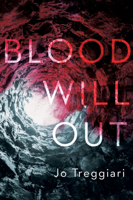 Book cover of: Blood Will Out. By: Jo Treggiari