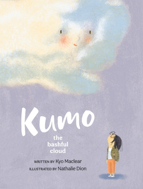 Book cover of: Kumo. By: Kyo MacLear