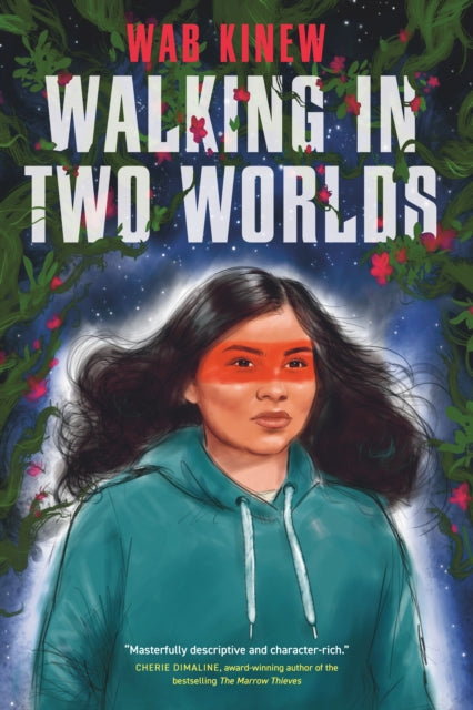 Book cover of: Walking in Two Worlds. By: Wab Kinew
