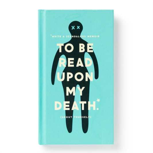 Book cover of: To Be Read Upon My Death Journal. By: Brass Monkey