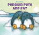Pingviin Pete ja Pat