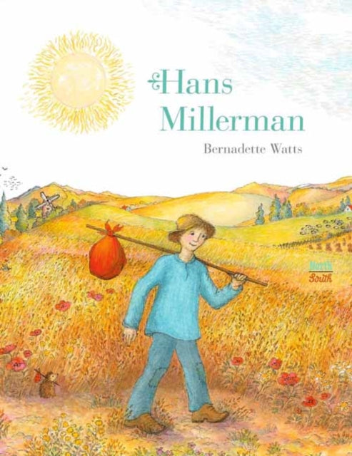 Book cover of: Hans Millerman. By: Bernadette Watts