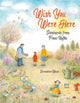 Book cover of: Wish You Were Here: Postcards from Franz Kafka. By: Bernadette Watts