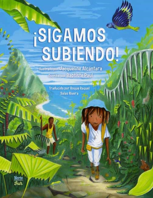 Book cover of: ¡Sigamos subiendo!. By: Baptiste Paul