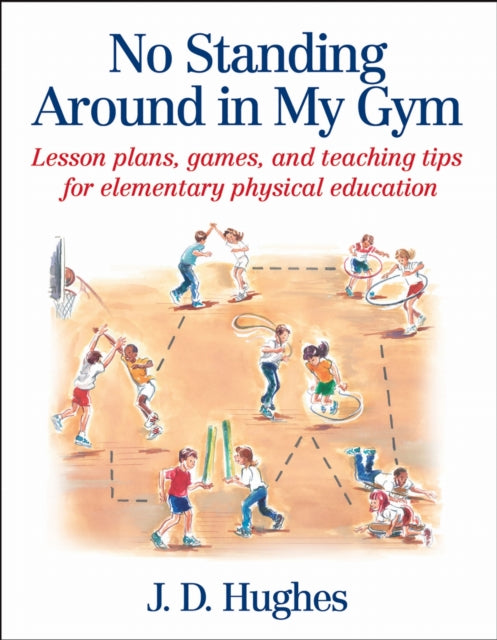 Book cover of: No Standing Around in My Gym