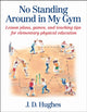 Book cover of: No Standing Around in My Gym