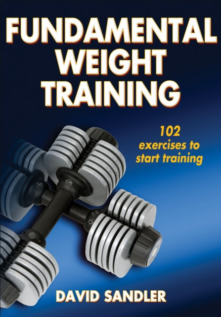 Book cover of: Fundamental Weight Training. By: David Sandler, Brendan Burkett