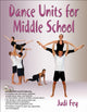 Book cover of: Dance Units for Middle School. By: Judi Fey