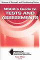 Book cover of: NSCA's Guide to Tests and Assessments. By: National Strength & Conditioning Association (U.S.)