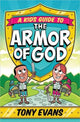 Book cover of: Kid's Guide to the Armor of God. By: Tony Evans